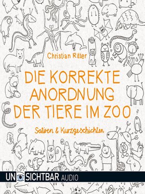 cover image of Die korrekte Anordnung der Tiere im Zoo